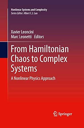 From Hamiltonian Chaos to Complex Systems: A Nonlinear Physics Approach: 5 Softcover reprint of the original 1st ed. 2013 Edition-Wow! eBook