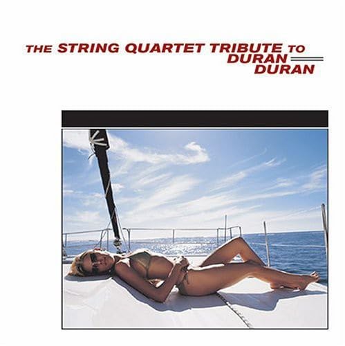 The String Quartet Tribute To Duran Duran [Audio CD] Various Artists; Chris Woods; Guenevere Measham; Simon LeBon; Andy Taylor; Roger Taylor; Duran Duran; John Taylor; Nick Rhodes and Warren Cuccurullo