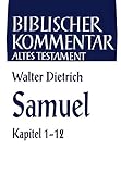  Biblischer Kommentar Altes Testament, Bd.8/1 : Samuel (Biblischer Kommentar Altes Testament - Bandausgaben)