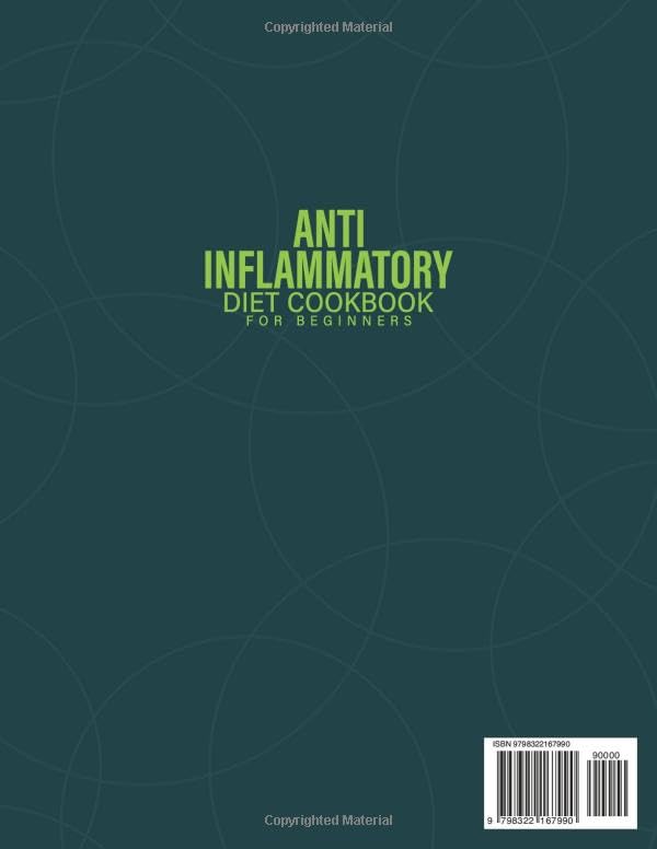 Anti Inflammatory Diet Cookbook for Beginners: Simple, Delicious Recipes to Soothe Inflammation, Supercharge Your Immune System, and Transform Your Health! 90-Day Meal Plan Included - Image 2