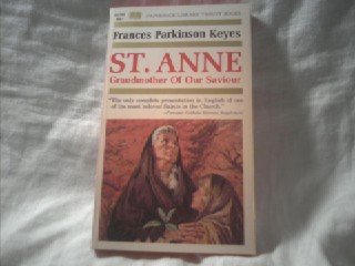 St. Anne Grandmother of Our Saviour B001KS39UO Book Cover