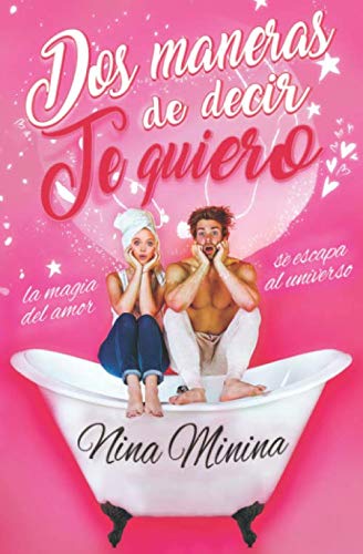 Dos maneras de decir te quiero