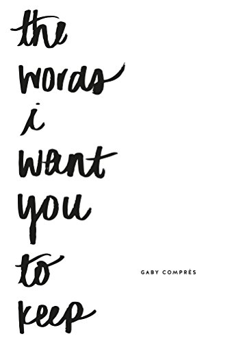 the words i want you to keep (English Edition)