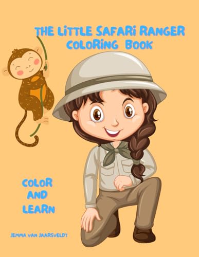 The Little Safari Ranger Coloring Book (The little Colouring Books)