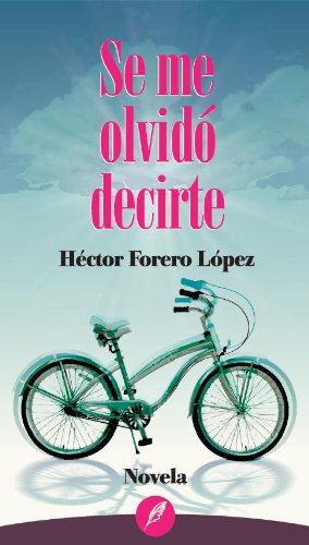 Se me olvido decirte / I Forgot To Tell You