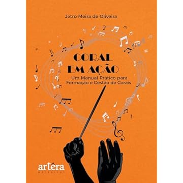 Capa do livro Coral em Ação: Um Manual Prático Para Formação e Gestão de Corais