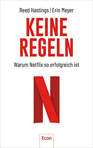 Keine Regeln: Warum Netflix so erfolgreich ist Keine Regeln: Warum Netflix so erfolgreich ist