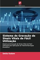 Sistema de Gravação de Sinais Vitais de Fácil Utilização 6205329301 Book Cover