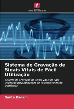 Paperback Sistema de Gravação de Sinais Vitais de Fácil Utilização [Portuguese] Book