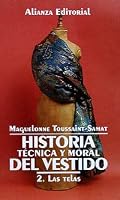 Historia técnica y moral del vestido. 2. Las telas 8420606812 Book Cover