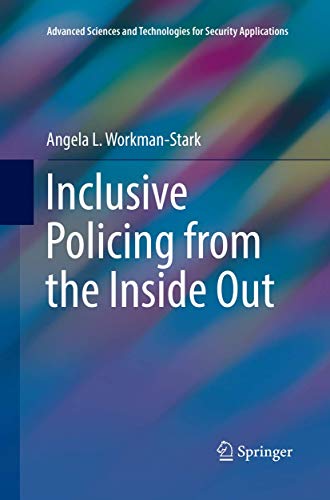 Inclusive Policing from the Inside Out (Advanced Sciences and Technologies for Security Applications)