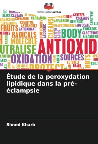 Étude de la peroxydation lipidique dans la pré-éclampsie (French Edition)