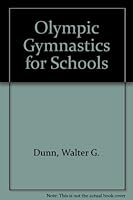 Olympic gymnastics for schools (Pelham schools library) 0720701740 Book Cover