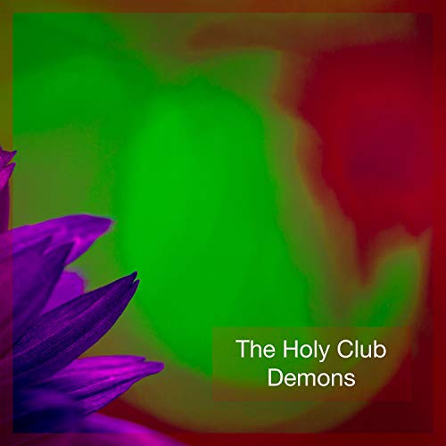 Play Demons by The Holy Club on Amazon Music