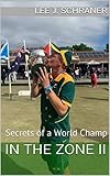 In the Zone II: Secrets of a World Champ