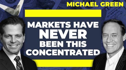 Passive Investing Poses Systemic Economic & Market Risks | Michael Green Podcast Por  arte de portada