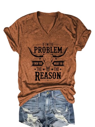 If I'm The Problem You Might Be The Reason Shirt Women Vintage Country Music T Shirts Short Sleeve Tops(Brown,S)