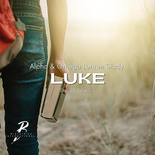 Alpha & Omega Bible Study | Episode 21: Luke 1-4 | English