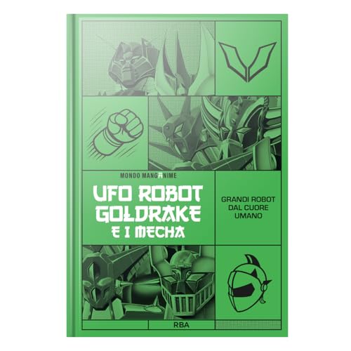 Ufo Robot Goldrake e i mecha (Manganime)