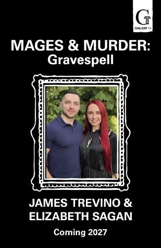 Gravespell: Volume 1 (Mages & Murder)