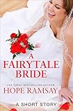 A Fairytale Bride: A Short Story (Chapel of Love)