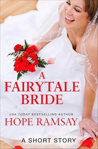 A Fairytale Bride: A Short Story (Chapel of Love)