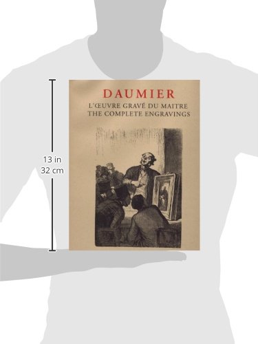 Daumier: L'Ceuvre Grave Du Maitre : The Complete Engravings – vue 3