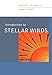 Produktbild Introduction to Stellar Winds