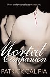  Mortal Companion: an erotic tale of love and vegeance