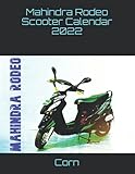  Mahindra Rodeo Scooter Calendar 2022