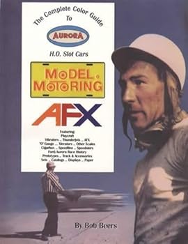 The Complete Color Guide to Aurora H. O. Slot Cars