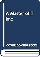 A Matter Of Time 0451071751 Book Cover