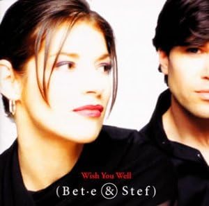 BET.E & STEF BET.E AND STEF - Wish You Well - CD