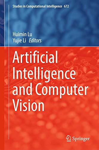 Artificial Intelligence and Computer Vision (Studies in Computational Intelligence, 672)