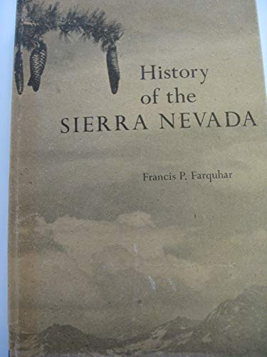 History of the Sierra Nevada 0520003977 Book Cover