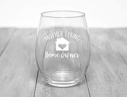 Funny Bone Products Housewarming Gift - Housewarming Gifts For Women Men Couple - Funny First Time Home Owner Gift Ideas - Mother Effing Homeowner 15 oz Humorous Stemless Wine Glass