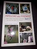  Papillons des pyrenees tome2