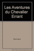 Aventures du Chevalier Errant : Las Aventuras Del 2922691233 Book Cover