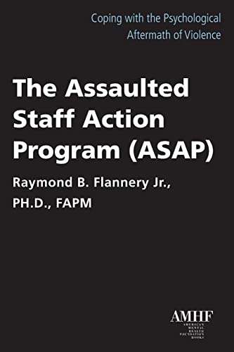 The Assaulted Staff Action Program (Asap)