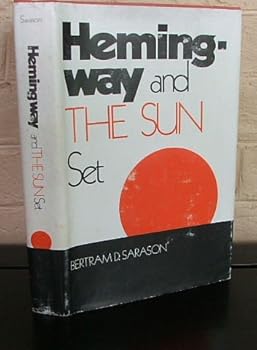 Hardcover Hemingway and the Sun Set Book