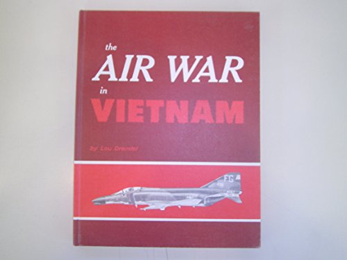 The Air War in Vietnam B0006BWPNI Book Cover