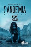  Pandemia Z: Asedio
