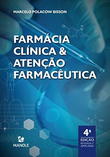 Farmácia clínica e atenção farmacêutica