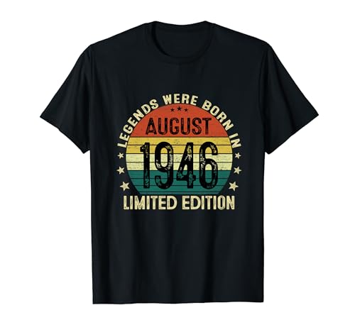 Original 1946 78 Años Las Leyendas Nacen En Agosto 1946 Camiseta