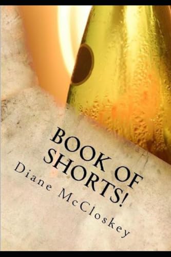 Book of Shorts!: Short Stories from Life that Linger in Our Minds....