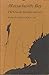 Produktbild Massachusetts Bay: The Crucial Decade, 1640-50