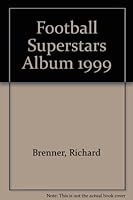 Football Superstars Album 1999 0943403537 Book Cover