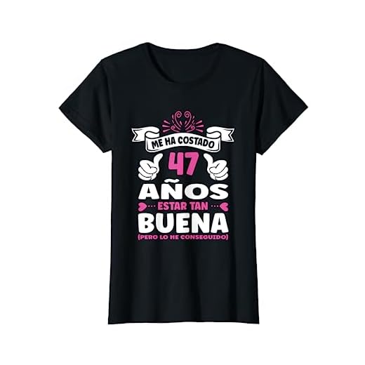 Mujer 47 Cumpleaños Regalo Años Mujer Divertido Decoración Vintage Camiseta