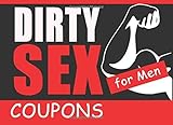 Dirty Sex Coupons For Men: Naughty Birthday Gift For Men - Gag Gift For Husband