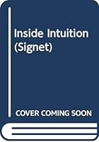 Inside Intuition 0451111176 Book Cover